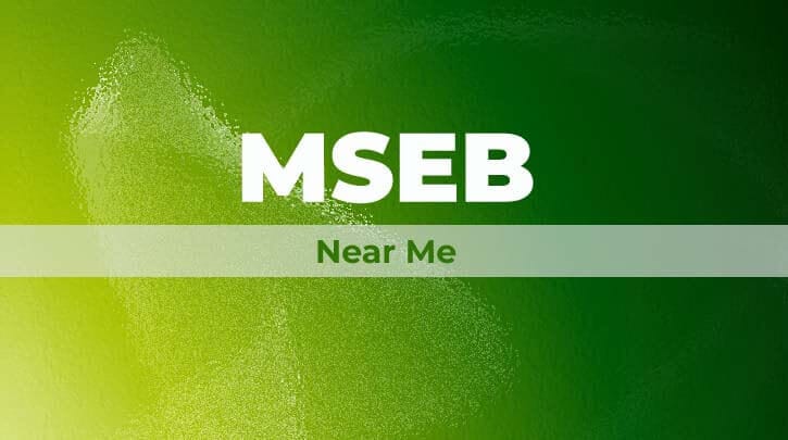 MSEB MSEDCL Mahadiscom Mahavitaran Near Me